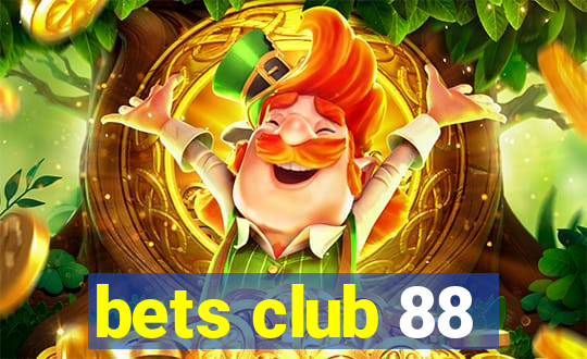 bets club 88